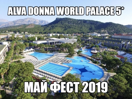 Alva Donna World Palace 5* - May Festival 2019